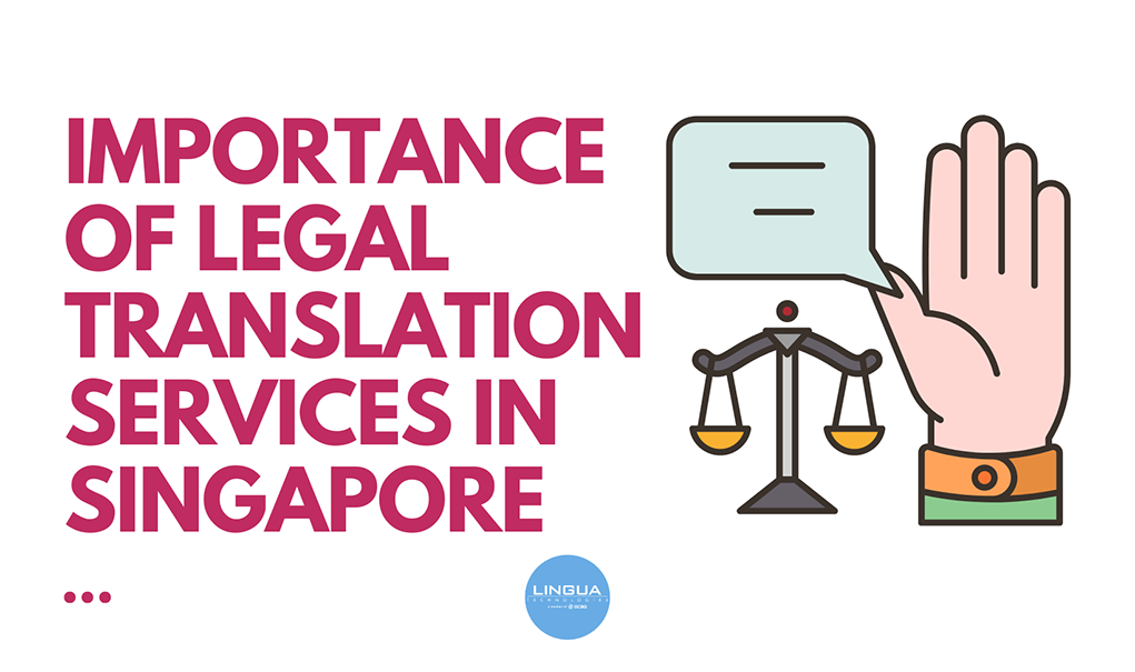 Legal Translation Services in Singapore
