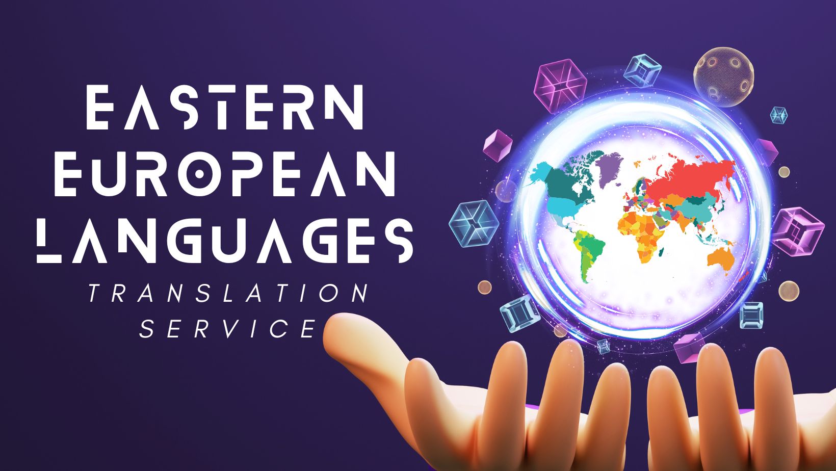 Eastern European Languages Translation Service