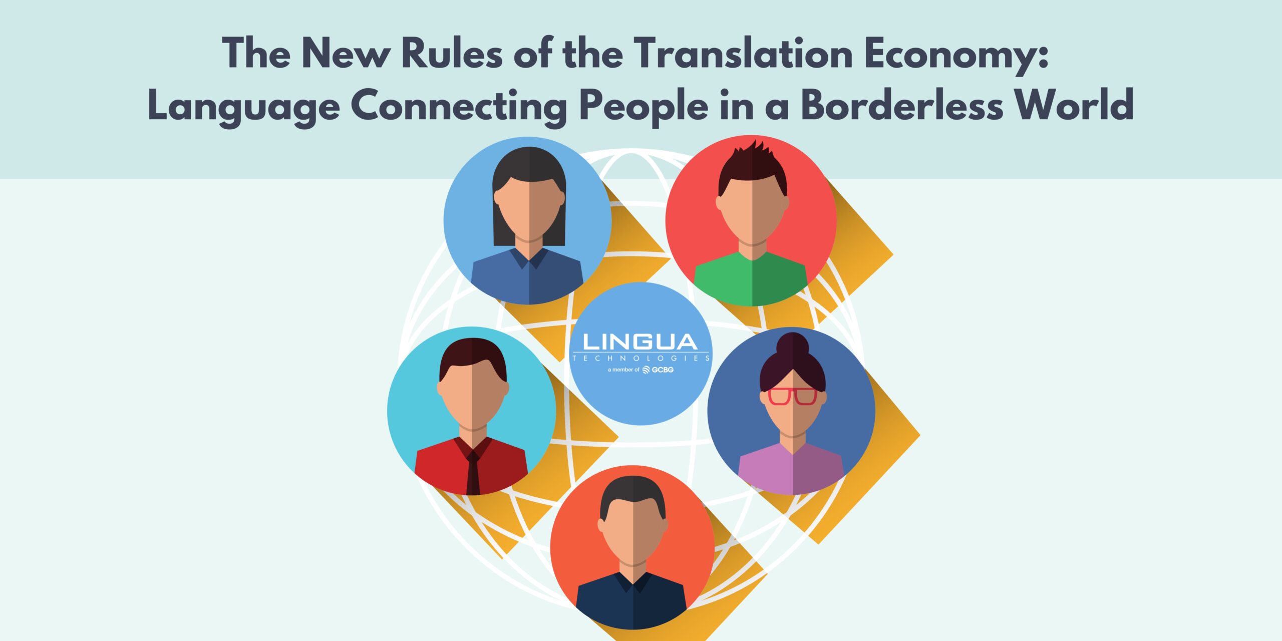 The New Rules of the Translation Economy