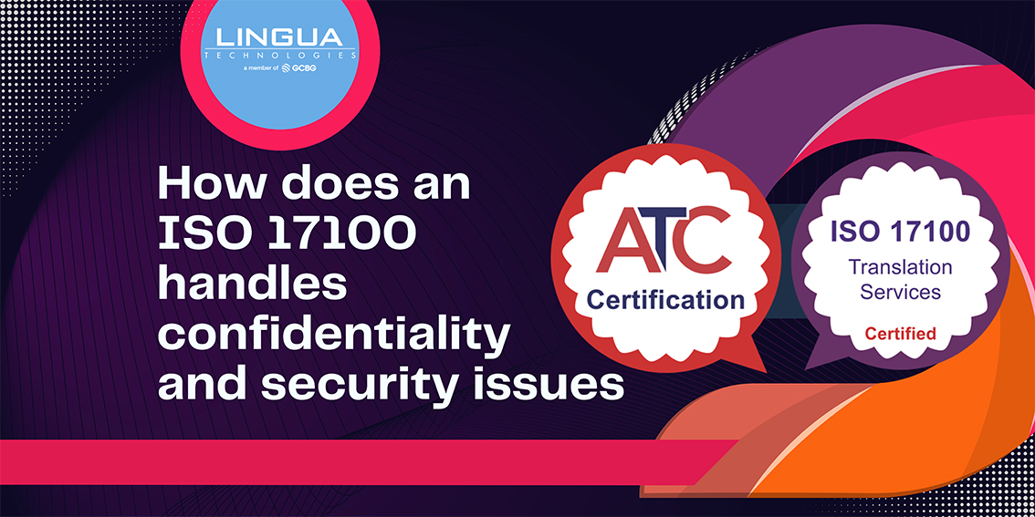 How does an ISO 17100 handles confidentiality and security issues